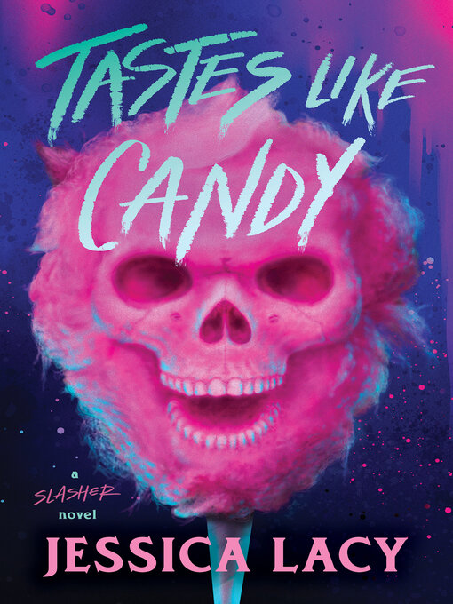 Title details for Tastes Like Candy by Jessica Lacy - Available